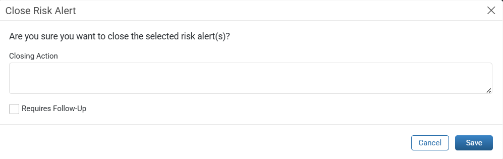 Close Risk Alert / Risk Signal window