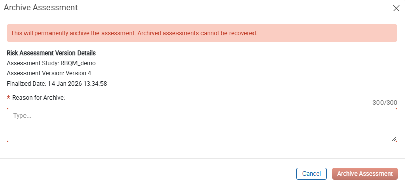 Archive Assessment window showing Risk Assessment Version Details and Reason for Archive