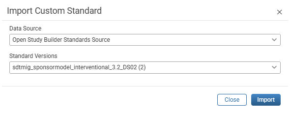 Import Custom Standard window with an OpenStudyBuilder data source selected and the Standard Versions drop-down